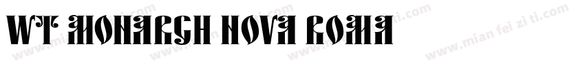 WT Monarch Nova Roma字体转换